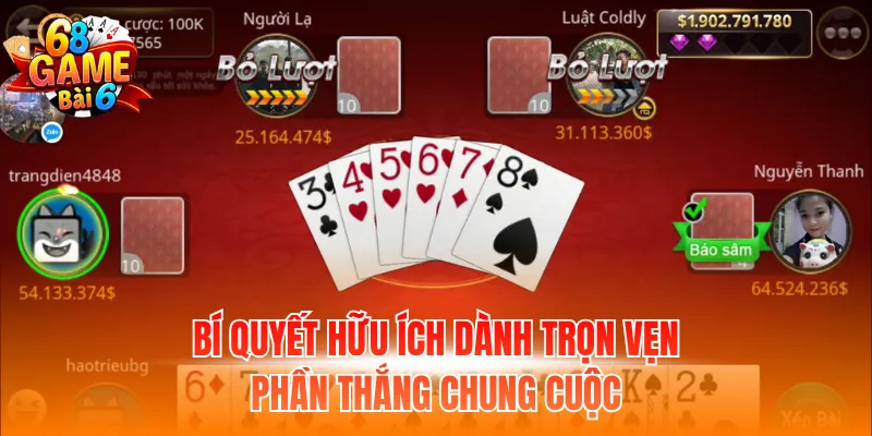 Bí quyết hữu ích dành trọn vẹn phần thắng chung cuộc