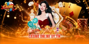 Casino online uy tín