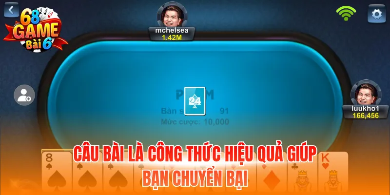 Câu bài là công thức hiệu quả giúp bạn chuyển bại
