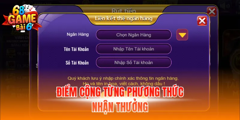 Điểm cộng từng phương thức nhận thưởng