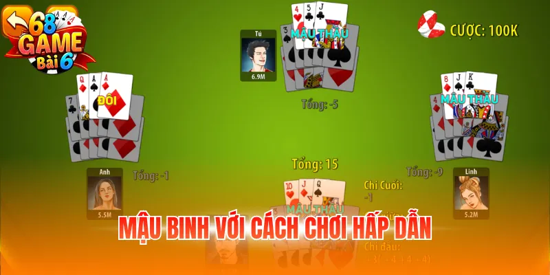 Mậu Binh với cách chơi hấp dẫn